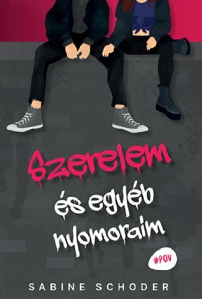 Szerelem és egyéb nyomoraim