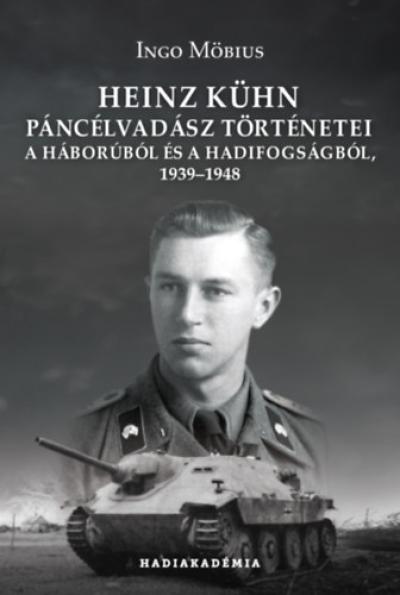 Heinz Kühn páncélvadász történetei