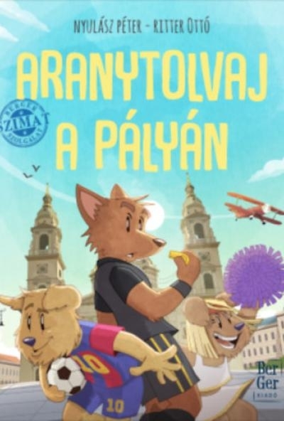 Aranytolvaj a pályán