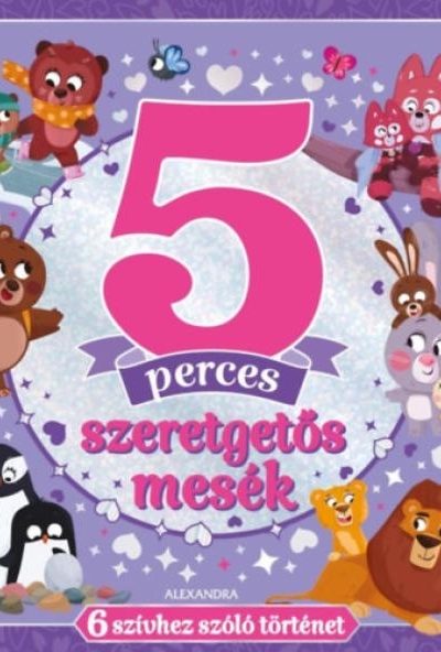 5 perces szeretgetős mesék