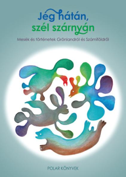 Jég hátán, szél szárnyán