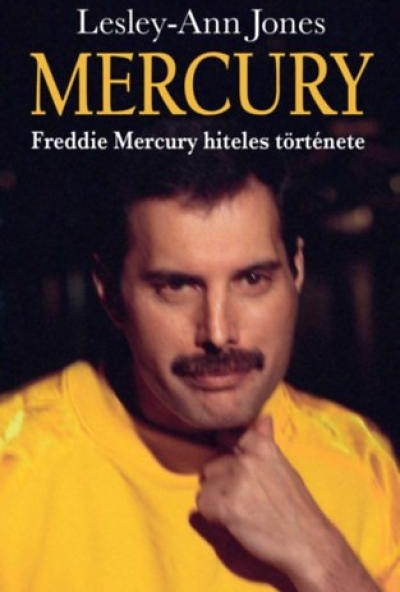 Mercury - Freddie Mercury hiteles története