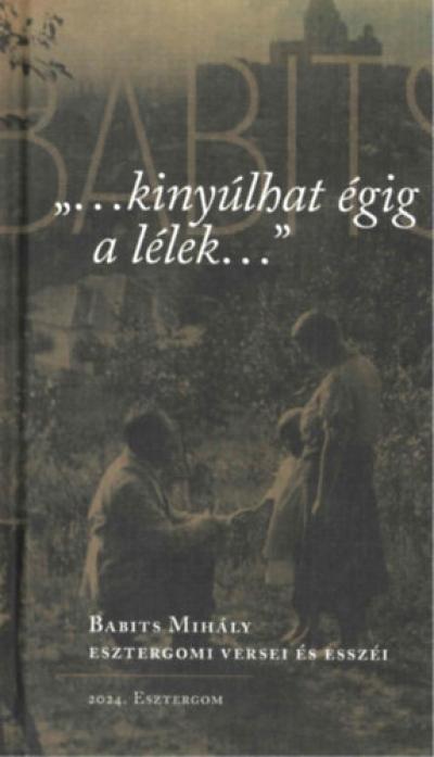 ...kinyúlhat égig a lélek...