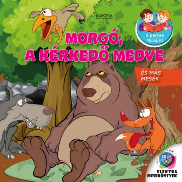 Morgó, a kérkedő medve