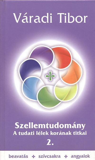 Szellemtudomány 2. rész - A tudati lélek korának titkai