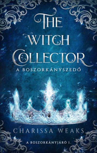 The Witch Collector - A Boszorkányszedő