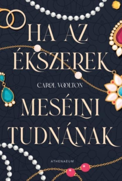 Ha az ékszerek mesélni tudnának