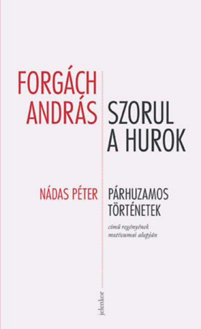 Szorul a hurok