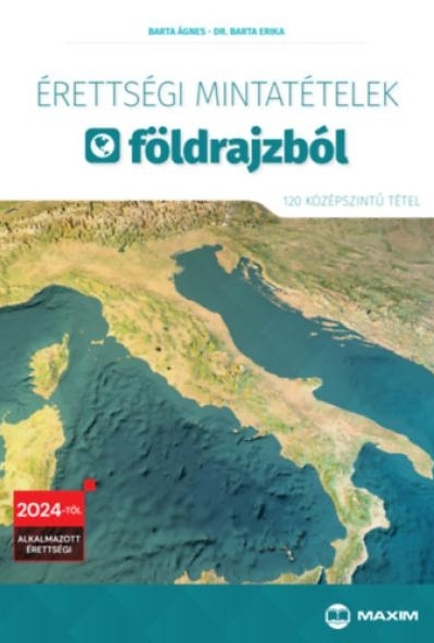Érettségi mintatételek földrajzból - 120 középszintű tétel