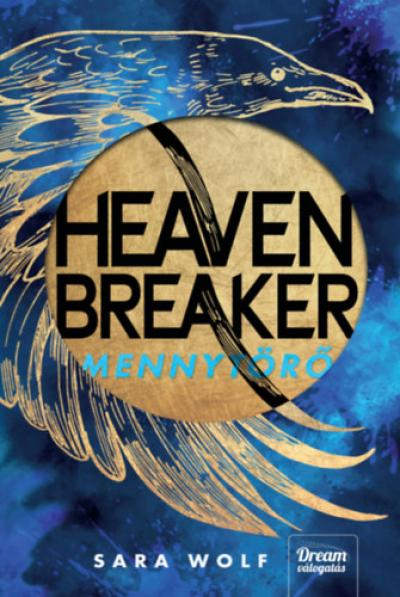 Heavenbreaker - Mennytörő