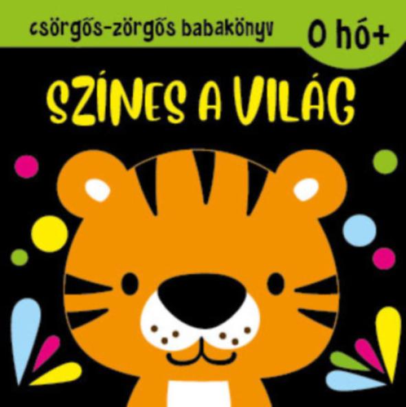 Csörgős-zörgős babakönyv - Színes a világ