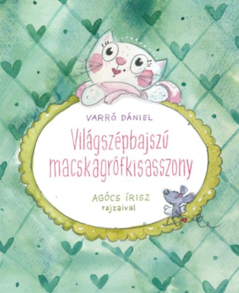 Világszépbajszú macskagrófkisasszony