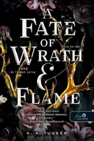 A Fate of Wrath and Flame - Harag és lángok sorsa
