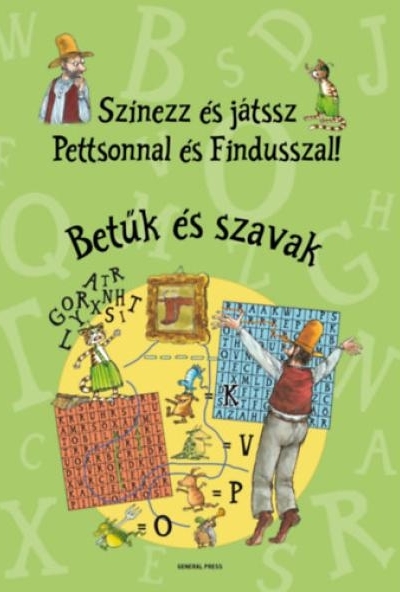 Színezz és játssz Pettsonnal és Findusszal! - Betűk és szavak