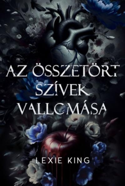 Az összetört szívek vallomása