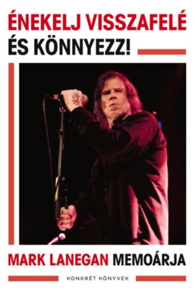 Énekelj visszafelé és könnyezz!