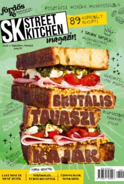 Street Kitchen magazin - 2025/1. szám tavasz