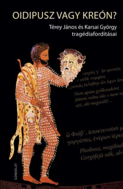 Oidipusz vagy Kreón?