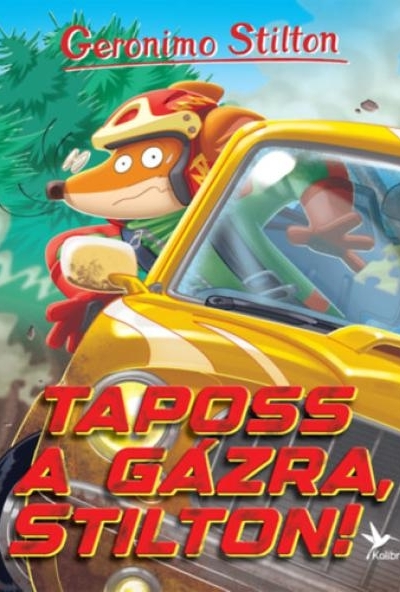 Taposs a gázra, Stilton!