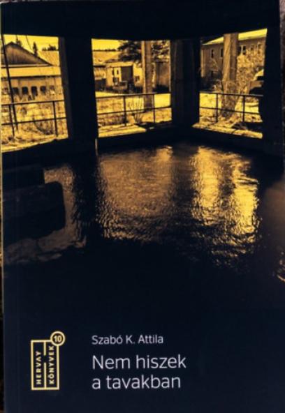 Nem hiszek a tavakban