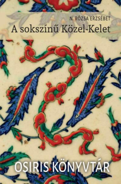 A sokszínű Közel-Kelet