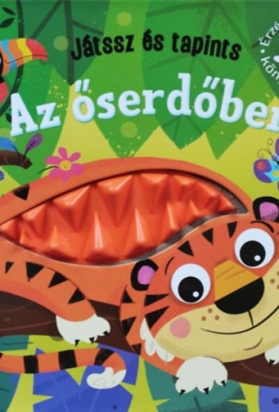 Játssz és tapints - Az őserdőben