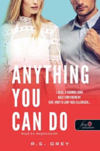 Anything You Can Do - Majd én megmutatom