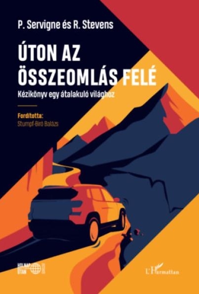 Úton az összeomlás felé