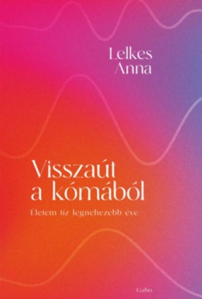 Visszaút a kómából