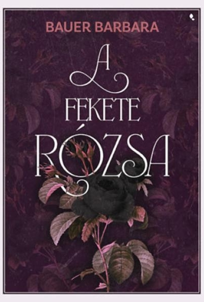 A fekete rózsa