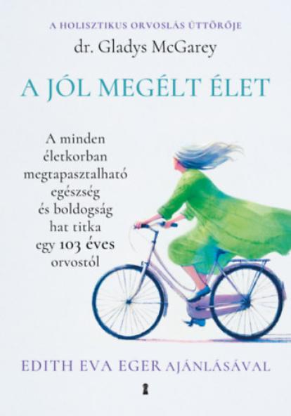 A jól megélt élet
