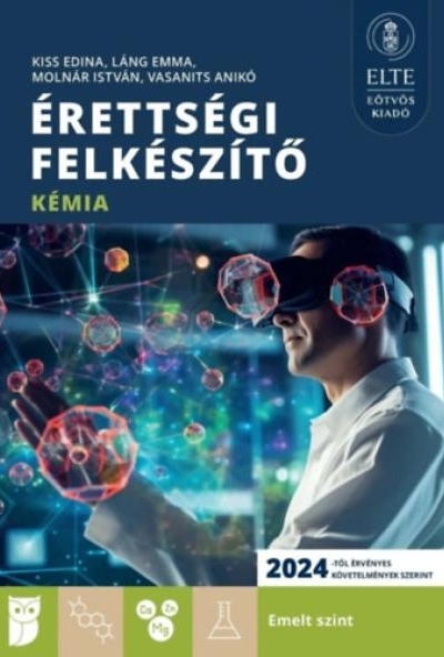 Érettségi felkészítő - Kémia - Emelt szint