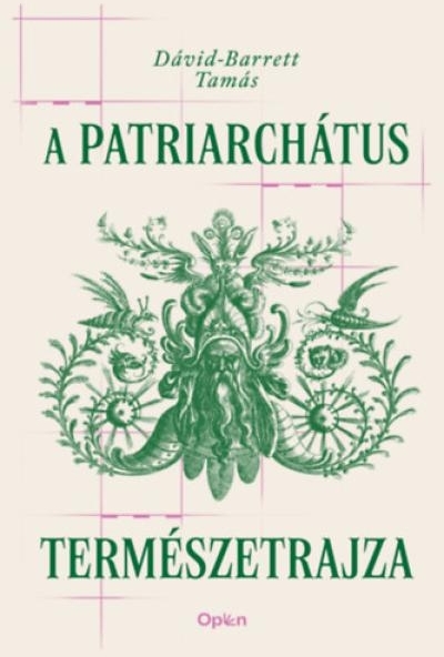 A patriarchátus természetrajza