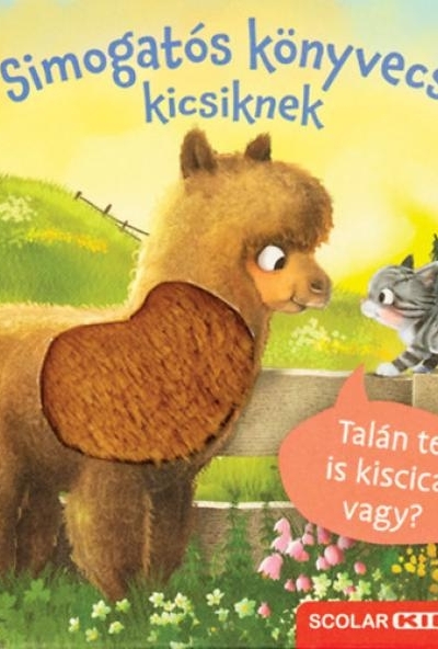 Simogatós könyvecske kicsiknek - Talán te is kiscica vagy?