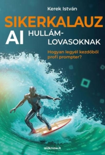 Sikerkalauz AI hullámlovasoknak