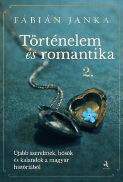 Történelem és romantika 2.