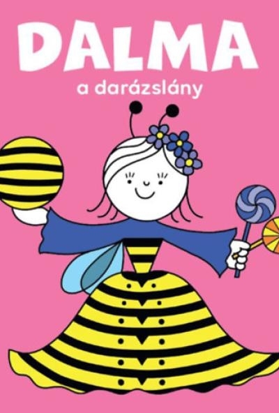 Dalma, a darázslány