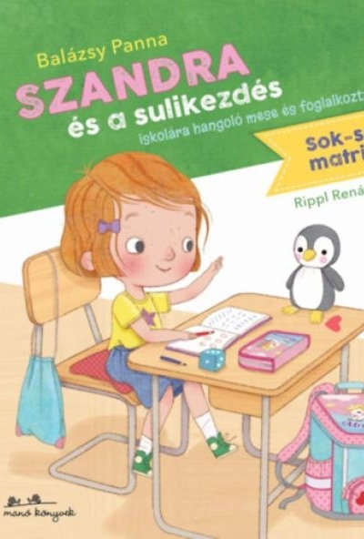 Szandra és a sulikezdés