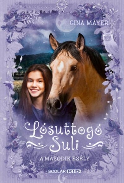 A második esély - Lósuttogó Suli 5.