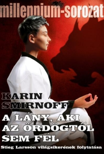 A lány, aki az ördögtől sem fél