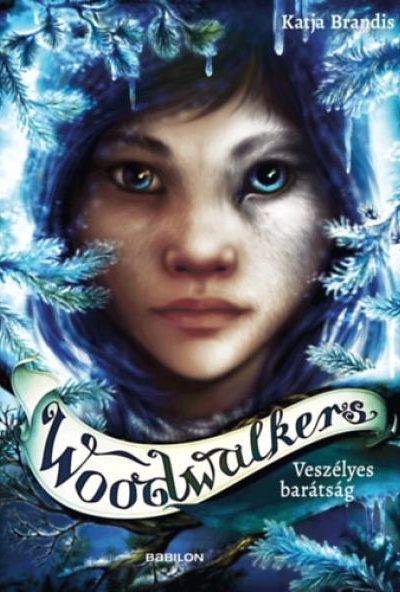 Woodwalkers 2. - Veszélyes barátság