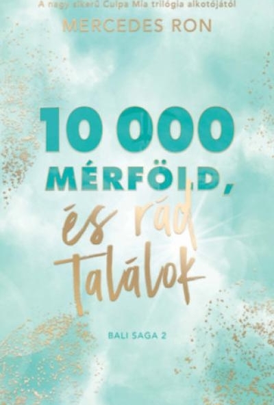 10 000 mérföld és rád találok