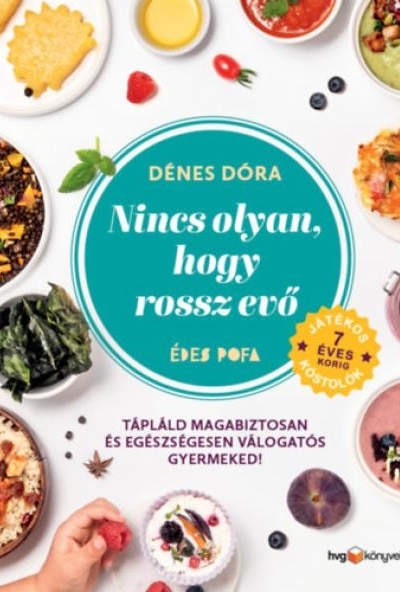 Nincs olyan, hogy rossz evő