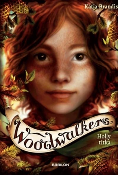 Woodwalkers 3. - Holly titka