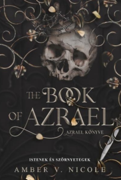 Istenek és szörnyetegek - The Book of Azrael - Azrael könyve
