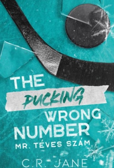 The Pucking Wrong Number - Mr. Téves Szám