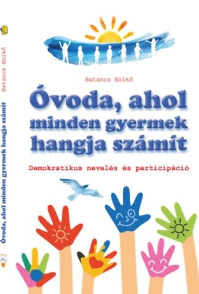 Óvoda, ahol minden gyermek hangja számít