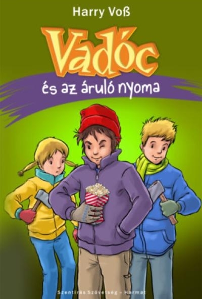 Vadóc és az áruló nyoma
