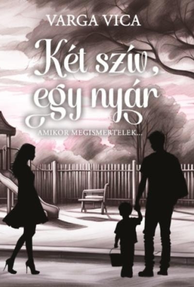 Két szív, egy nyár I.