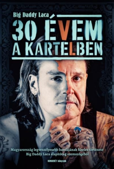 30 évem a Kartelben